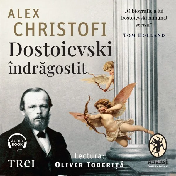 Dostoievski îndrăgostit. O biografie intimă - Audiobook - Alex Christofi