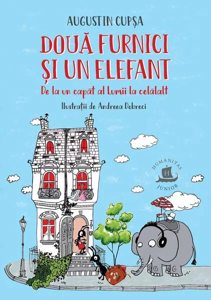 Două furnici și un elefant - Paperback brosat - Humanitas