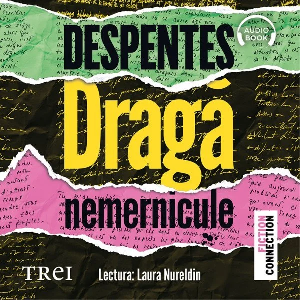 Dragă nemernicule - Audiobook - Virginie Despentes