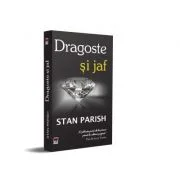 Dragoste si jaf - Stan Parish