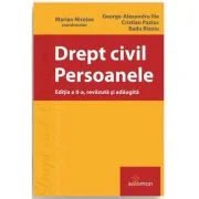 Drept civil. Persoanele Editia a 2-a - Marian Nicolae