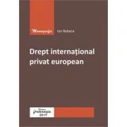 Drept international privat european - Ion Rebeca