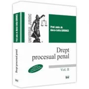 Drept procesual penal. Volumul 2 - Anca-Lelia Lorincz
