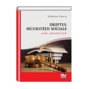 Dreptul securitatii sociale - Eufemia Vieriu
