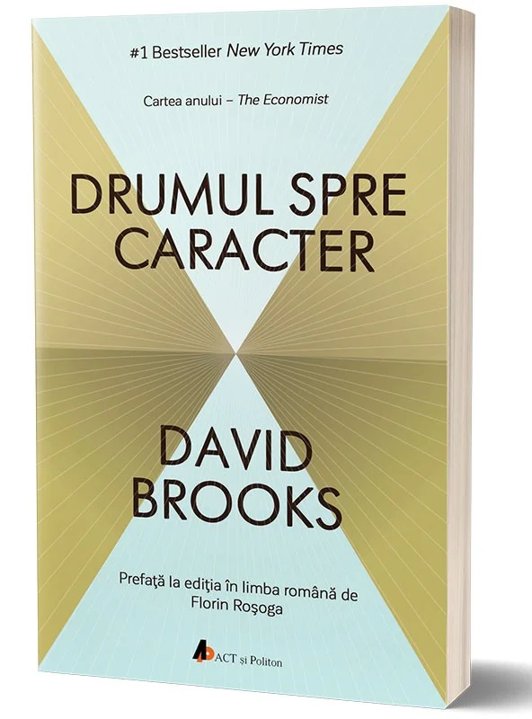 Drumul spre caracter  | David Brooke