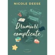 Drumuri complicate. Fog Harbor 2 - Nicole Deese