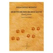Duetto buffo di due gatti - Gioachino Rossini