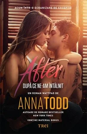 După ce ne-am întâlnit (seria After, vol. 1, ediție tie-in) - Anna Todd