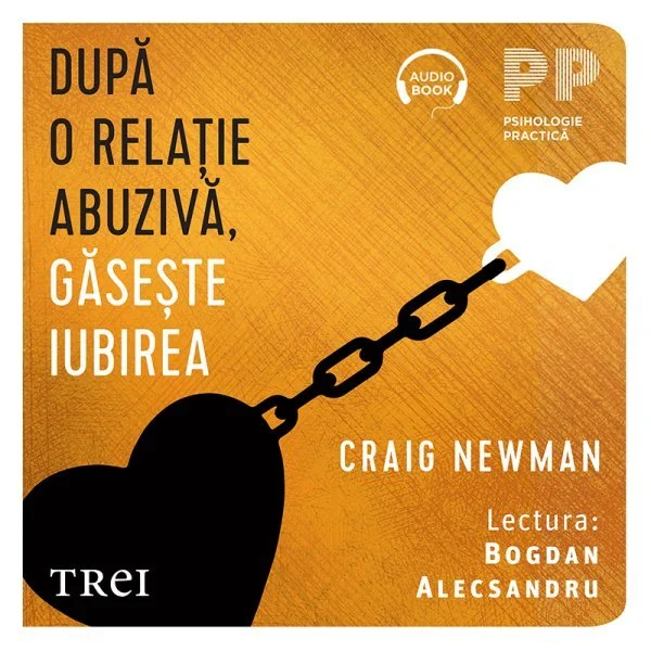 După o relație abuzivă, găsește iubirea - Audiobook - Craig Newman