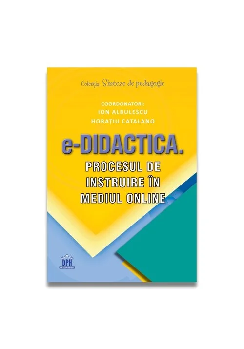 e-Didactica. Procesul de instruire in mediul online