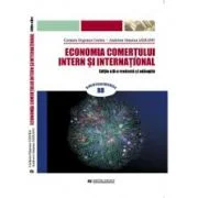 Economia comertului intern si international. Editia a II-a revazuta si adaugita - Carmen Eugenia Costea, Andreea Simona Saseanu
