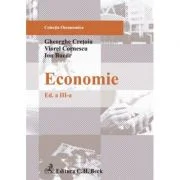 Economie. Editia 3 - Viorel Cornescu, Gheorghe Cretoiu, Ion Bucur