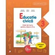 Educatie civica. Caiet de lucru. Clasa a 3-a - Gabriela Barbulescu