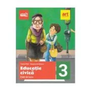 Educatie civica, caiet de lucru pentru clasa a 3-a - Cleopatra Mihailescu