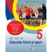 Educatie fizica si sport. Manual pentru clasa a-5-a - Monica Iulia Stanescu