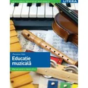 Educatie muzicala. Manual. Clasa a 6-a - Florentina Chifu