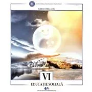 Educatie sociala, manual pentru clasa a 6-a - Daria Daniela Lupsa