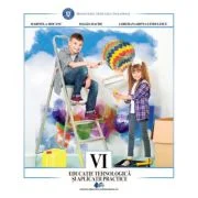 Educatie tehnologica si aplicatii practice, manual pentru clasa a 6-a - Marinela Mocanu