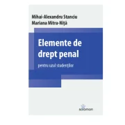 Elemente de drept penal pentru uzul studentilor - Mihai-Alexandru Stanciu