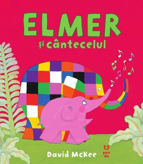 Elmer și cântecelul - David McKee
