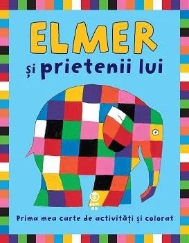 Elmer şi prietenii lui - David McKee