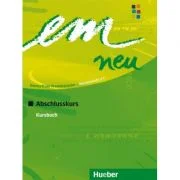 em neu 2008 Abschlusskurs Kursbuch - Michaela Perlmann-Balme, Susanne Schwalb, Dorte Weers