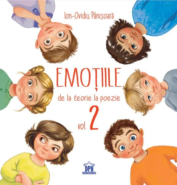 Emoțiile - de la teorie la poezie (Vol. 2) - Hardcover - Ion-Ovidiu Pânişoară - Didactica Publishing House