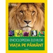 Enciclopedia elevilor. Viata pe Pamant - DK