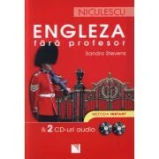 Engleza fara profesor &amp; 2 CD-uri audio. Metoda instant - Sandra Stevens