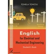 English for Electrical and Mechanical Engineering. Student’s book - Ionela Ionitiu