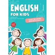 English for kids Caiet de lucru pentru clasa 1, Editie color - Cristina Mircea