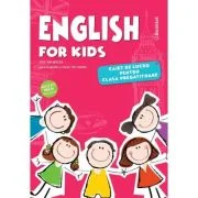 English for Kids. Caiet de lucru pentru clasa pregatitoare, Editie color - Cristina Mircea