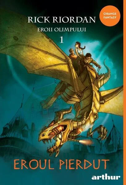 Eroul pierdut. Eroii Olimpului (Vol. 1) - Hardcover - Rick Riordan - Arthur