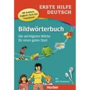 Erste Hilfe Deutsch Bildworterbuch Buch mit mp3-Download Die wichtigsten Worter fur einen guten Start - Gisela Specht, Juliane Forssmann