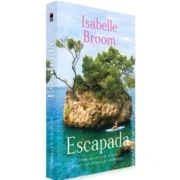 Escapada - Isabelle Broome