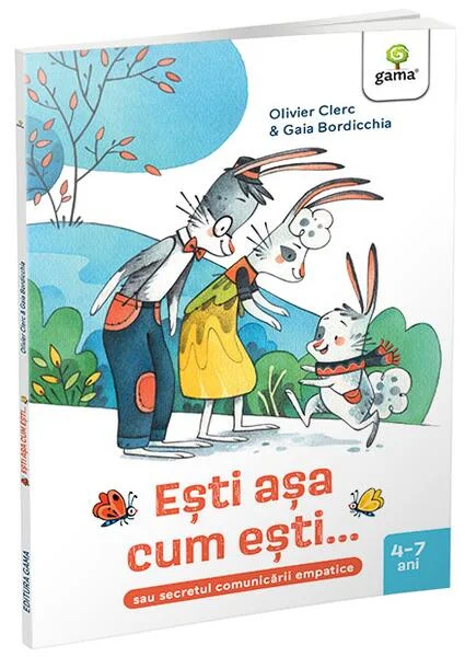 Ești așa cum ești... - Paperback brosat - Gama