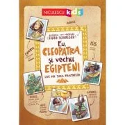 Eu, Cleopatra, si vechii egipteni. Live din tara piramidelor - Frank Schwieger