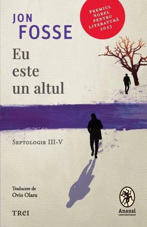 Eu este un altul. Septologie III-V - Jon Fosse