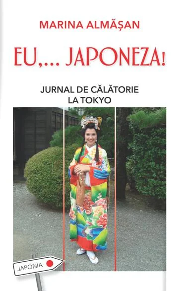EU... JAPONEZA! Jurnal de călătorie la Tokyo