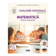 Evaluare nationala 2026. Matematica. Teste de antrenament - Camelia Elena Neta