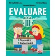 Evaluare pentru clasa a 3-a. Limba romana si matematica - Mirela Maldaeanu