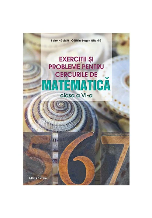 Exercitii si probleme pentru cercurile de matematica, clasa a VI-a