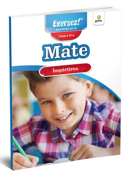 Exersez! Împărțirea. Clasa III - Paperback brosat - *** - Gama