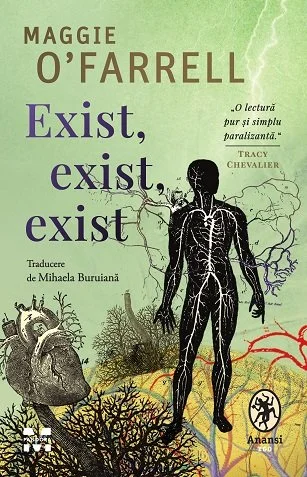 Exist, exist, exist - Maggie O’Farrell