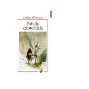 Fabula existentiala - Stefan Afloroaei