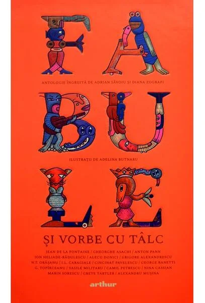 Fabule și vorbe cu tâlc - HC - Hardcover - Adrian Săvoiu, Diana Zografi - Arthur