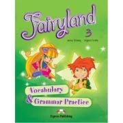 Fairyland 3 Vocabulary and Grammar Practice Curs pentru limba engleza - Jenny Dooley, Virginia Evans