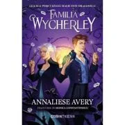 Familia Wycherley (prima parte a seriei Familia Wycherley) - Annaliese Avery