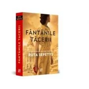 Fantanile tacerii - Ruta Sepetys
