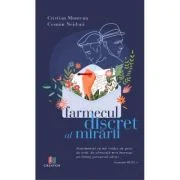 Farmecul discret al mirarii - Cristian Muntean, Cosmin Neidoni